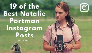 Read more about the article 19 of the Best Natalie Portman Instagram Posts